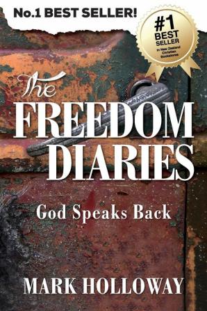 The Freedom Diaries: God Speaks Back