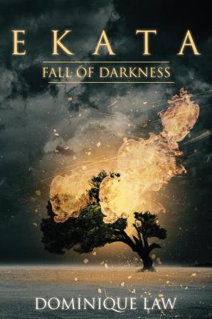 Ekata: Fall of Darkness: 1 (Ekata Trilogy)