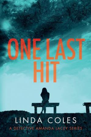 One Last Hit: 4 (Jack Rutherford and Amanda Lacey)