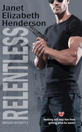 Relentless: 2 (Benson Security)