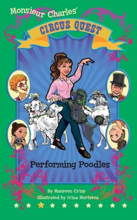 Performing Poodles: 3 (Circus Quest)