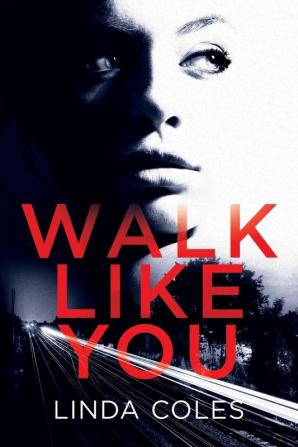 Walk Like You: 2 (Chrissy Livingstone)