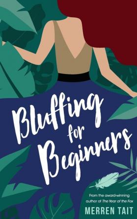 Bluffing for Beginners: A quirky romantic comedy: 2 (Good Life)