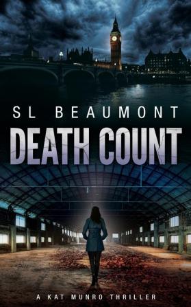 Death Count: 1 (The Kat Munro Thrillers)