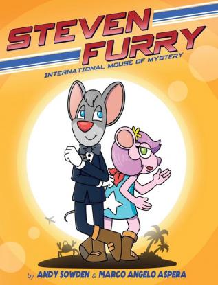 Steven Furry - International Mouse of Mystery