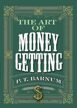 THE ART OF MONEY GETTING