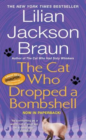 The Cat Who Dropped a Bombshell