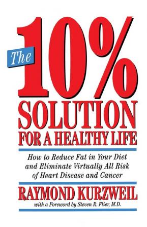 The 10% Solution for a Healthy Life