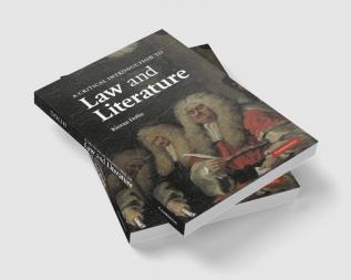 A Critical Introduction to Law and Literature