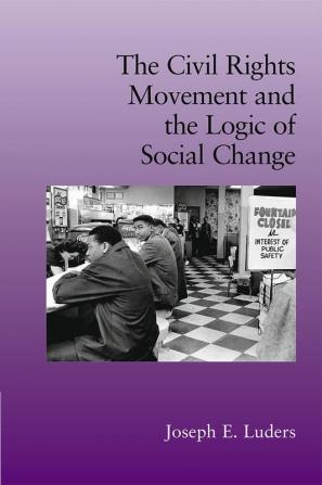 The Civil Rights Movement and the Logic of Social Change