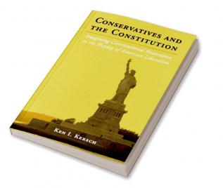 Conservatives and the Constitution