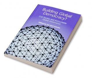 Building Global Democracy?