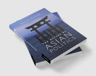The Nature of Asian Politics