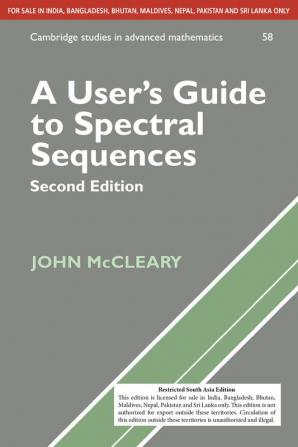 A User's Guide to Spectral Sequences (South Asia Edition)