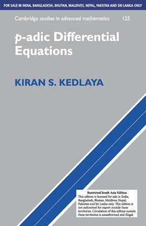 p-adic Differential Equations (South Asia Edition)