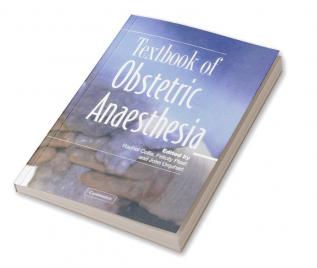 Textbook of Obstetric Anaesthesia