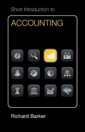 Short Introduction to Accounting Euro Edition (Cambridge Short Introductions to Management)