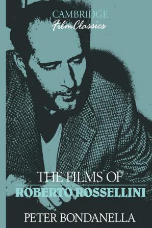 The Films of Roberto Rossellini