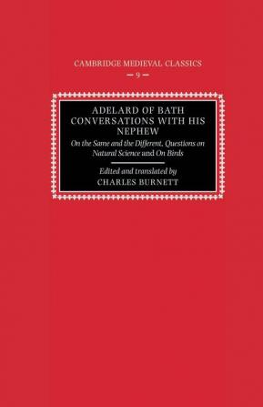 Adelard of Bath Conversations with His Nephew