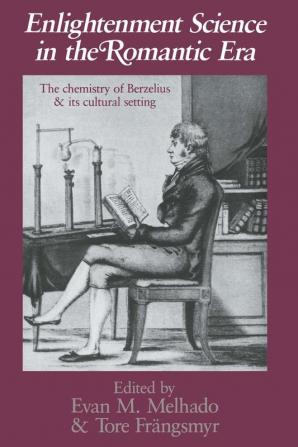 Enlightenment Science in the Romantic Era