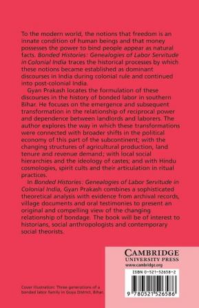 Bonded Histories: Genealogies of Labor Servitude in Colonial India: 44 (Cambridge South Asian Studies)