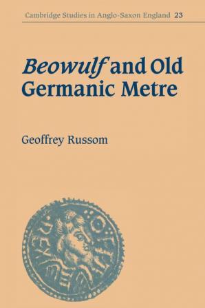Beowulf and Old Germanic Metre