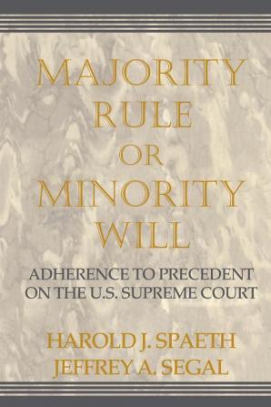 Majority Rule or Minority Will