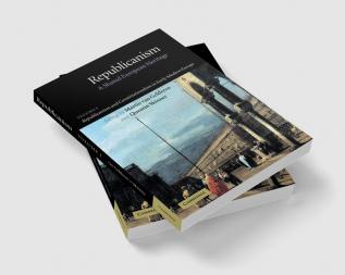 Republicanism and Constitutionalism in Early Modern Europe