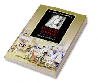 The Cambridge Companion to Daniel Defoe
