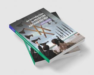 An Intro to Museum Archaeology
