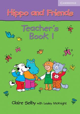 Hippo and Friends Teacher's Book 1