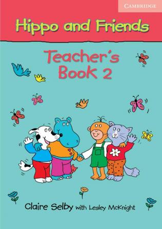 Hippo and Friends Teacher's Book 2