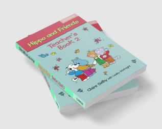 Hippo and Friends Teacher's Book 2