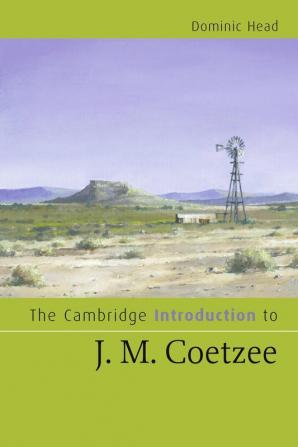 The Cambridge Introduction to J. M. Coetzee