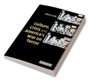 Culture Crisis and America's War on Terror