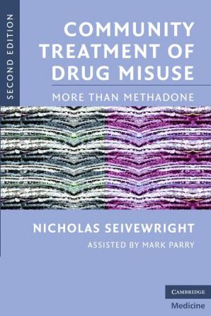 Community Treatment of Drug Misuse