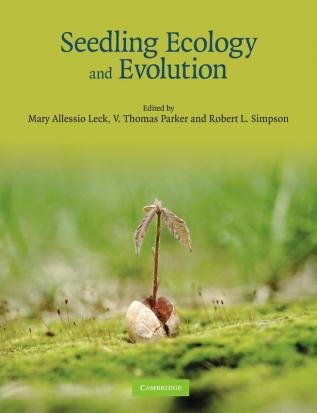 Seedling Ecology and Evolution