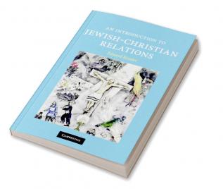 An Introduction to Jewish-Christian Relations