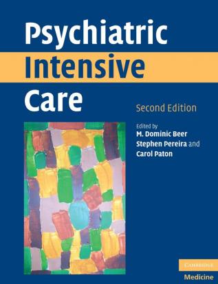 Psychiatric Intensive Care