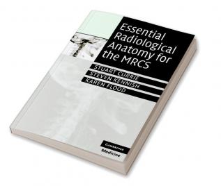 Essential Radiological Anatomy for the MRCS