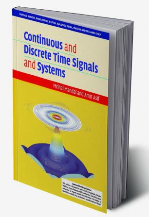 Continuous and Discrete Time Signals and Systems (SOUTH ASIA EDITION)