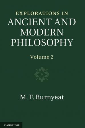 Explorations in Ancient and Modern Philosophy