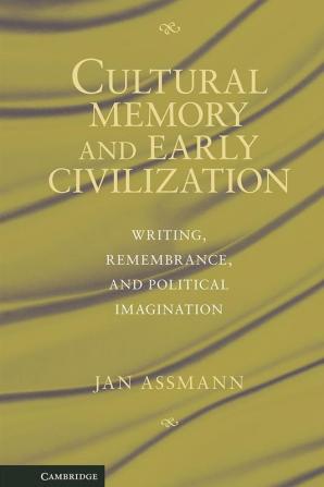 Cultural Memory and Early Civilization