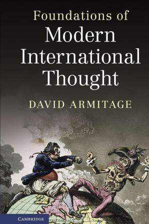 Foundations of Modern International Thought