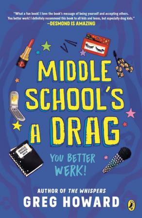 Middle School's a Drag, You Better Werk!