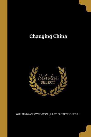 Changing China