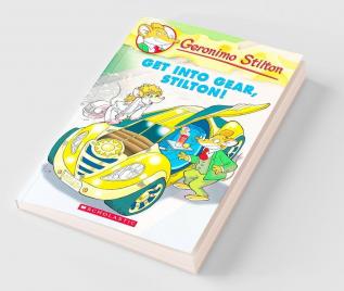 Get Into Gear Stilton!: 54 (Geronimo Stilton)