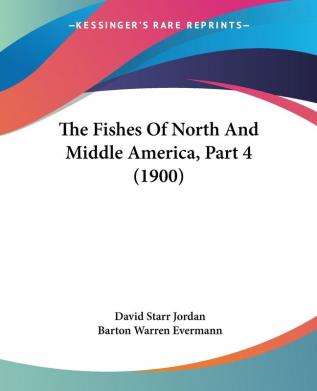 The Fishes Of North And Middle America