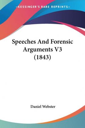 Speeches And Forensic Arguments 3