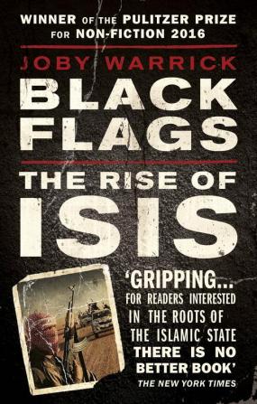 Black Flags The Rise of ISIS